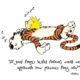 Appreciate Presious Things Calin Hobbes Daily Quote Sayings Pictures