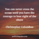 Cross The Ocean Christopher Columbus Daily Quotes Sayings Pictures