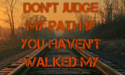 Dont Judge My Path Life Daily Quotes Sayings Pictures