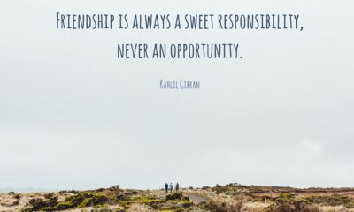 Friendship Sweet Responsibility Kahlil Gibran Daily Quotes Sayings Pictures