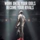 Idols Become Rivals