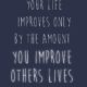 Improve Others Lives