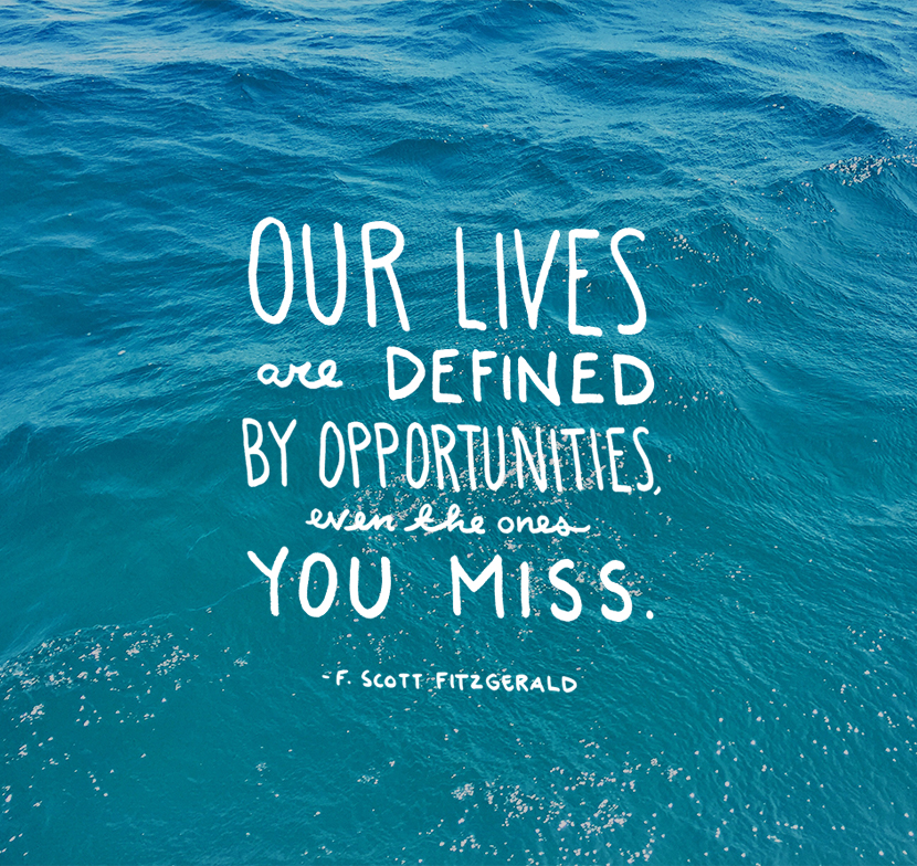 Opportunities You Miss F Scott Fitzgerald Daily Quotes Sayings Pictures