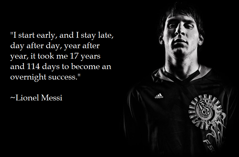 Overnight Success Lionel Messi Daily Quotes Sayings Pictures