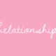 Relationships