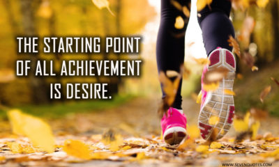 Starting Point Achievement Desire Life Daily Quotes Sayings Pictures