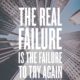 The Real Failure Motivational Daily Quotes Sayings Pictures