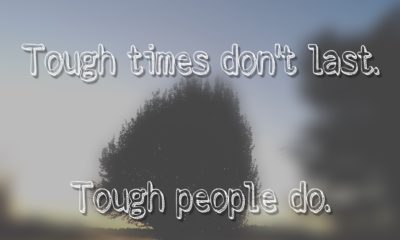 Tough Times Dont Last Life Daily Quotes Sayings Pictures