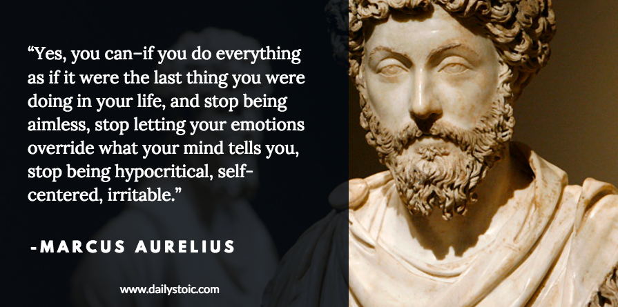 Yes You Can Marcus Aurelius Daily Quotes Sayings Pictures