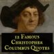 12 Famous Christopher Columbus Quotes