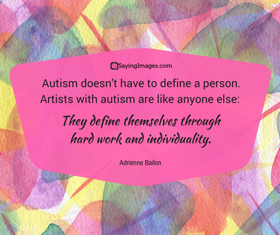 autism sayings
