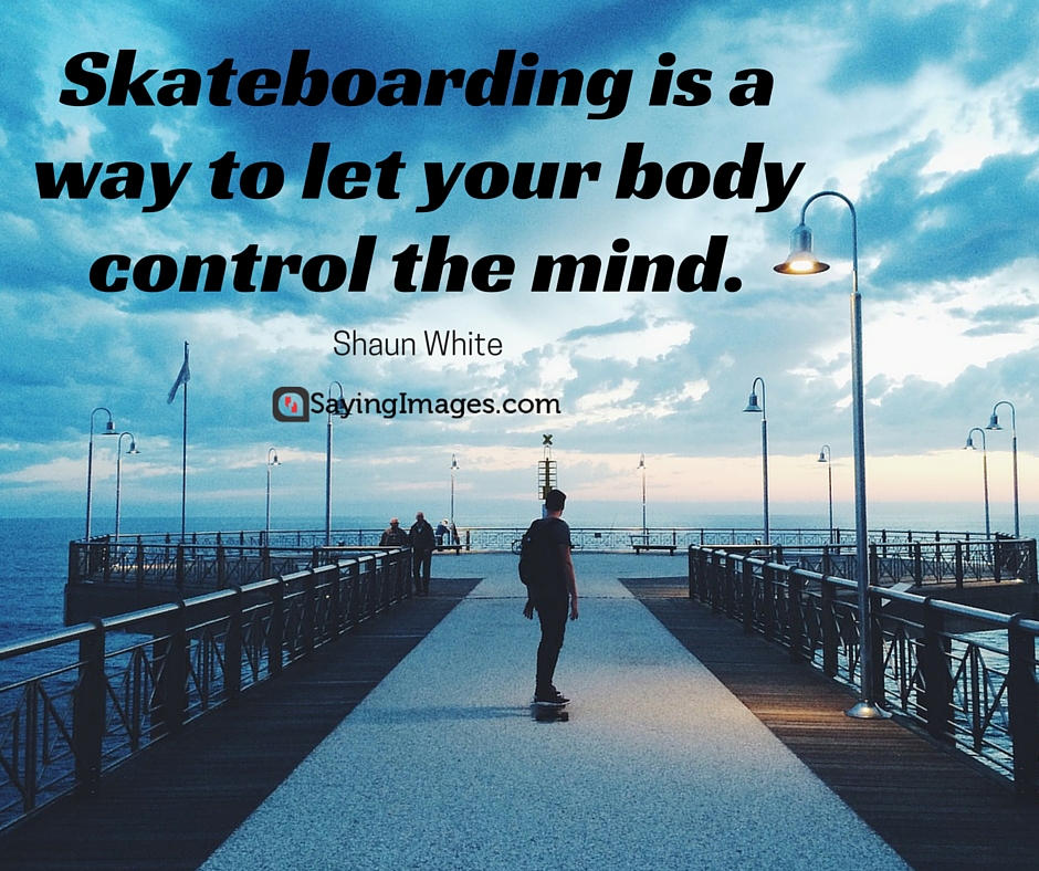 skateboarders quotes