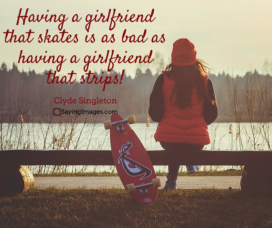 skater girl quotes