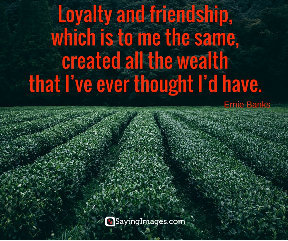 loyalty friendship quotes