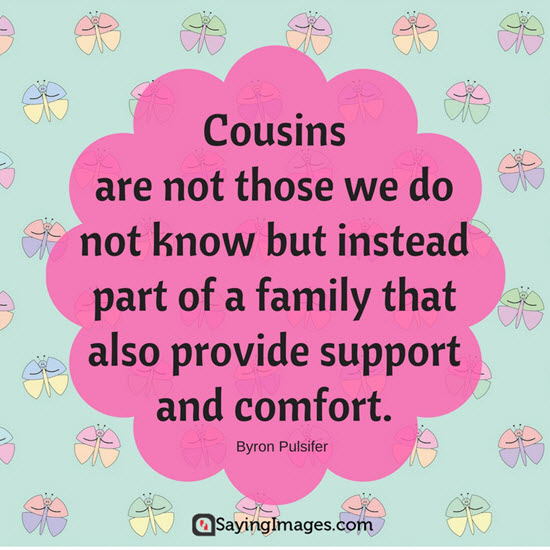 cousin family quotes