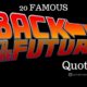 20 Famous Back To The Future Quotes