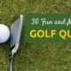 30 Fun And Motivating Golf Quotes