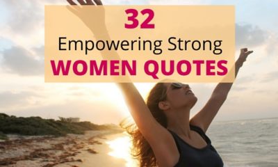 32 Empowering Strong Women Quotes