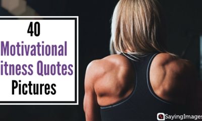 40 Motivational Fitness Quotes Pictures