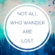 All Who Wander