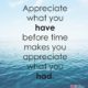 Appreciate What You Have