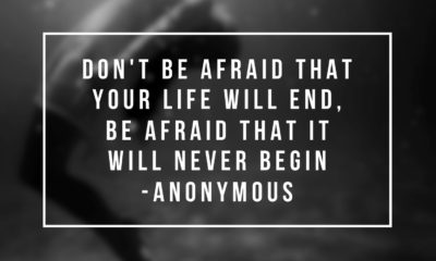 Be Afraid Life Never Begin Life Daily Quotes Sayings Pictures