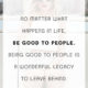 Be Good To People