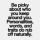 Be Picky