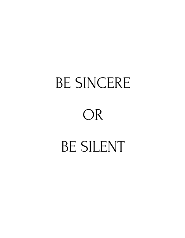 Be Sincere