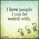 Be Weird