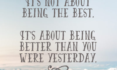 Being Better Than Yesterday