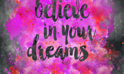 Believe In Your Dreams