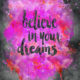 Believe In Your Dreams