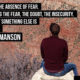 Bravery Not Absence Of Fear Mark Manson Daily Quotes Sayings Pictures