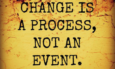 Change Is A Process