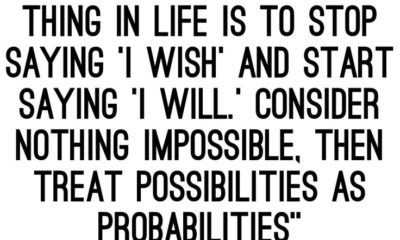 Consider Nothing Impossible