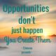 Create Opportunities