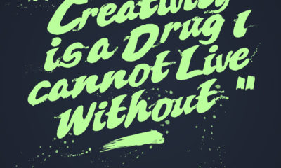 Creativity Is A Drug