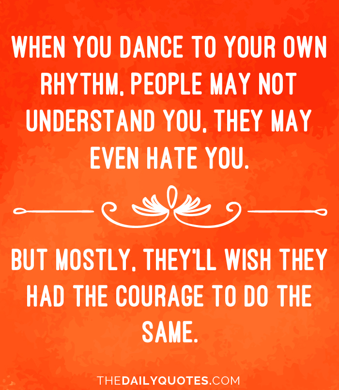 Dance To Your Own Rhythm
