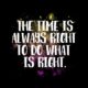 Do What Is Right