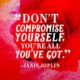 Dont Compromise Yourself