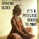 Dont Regret Growing Older