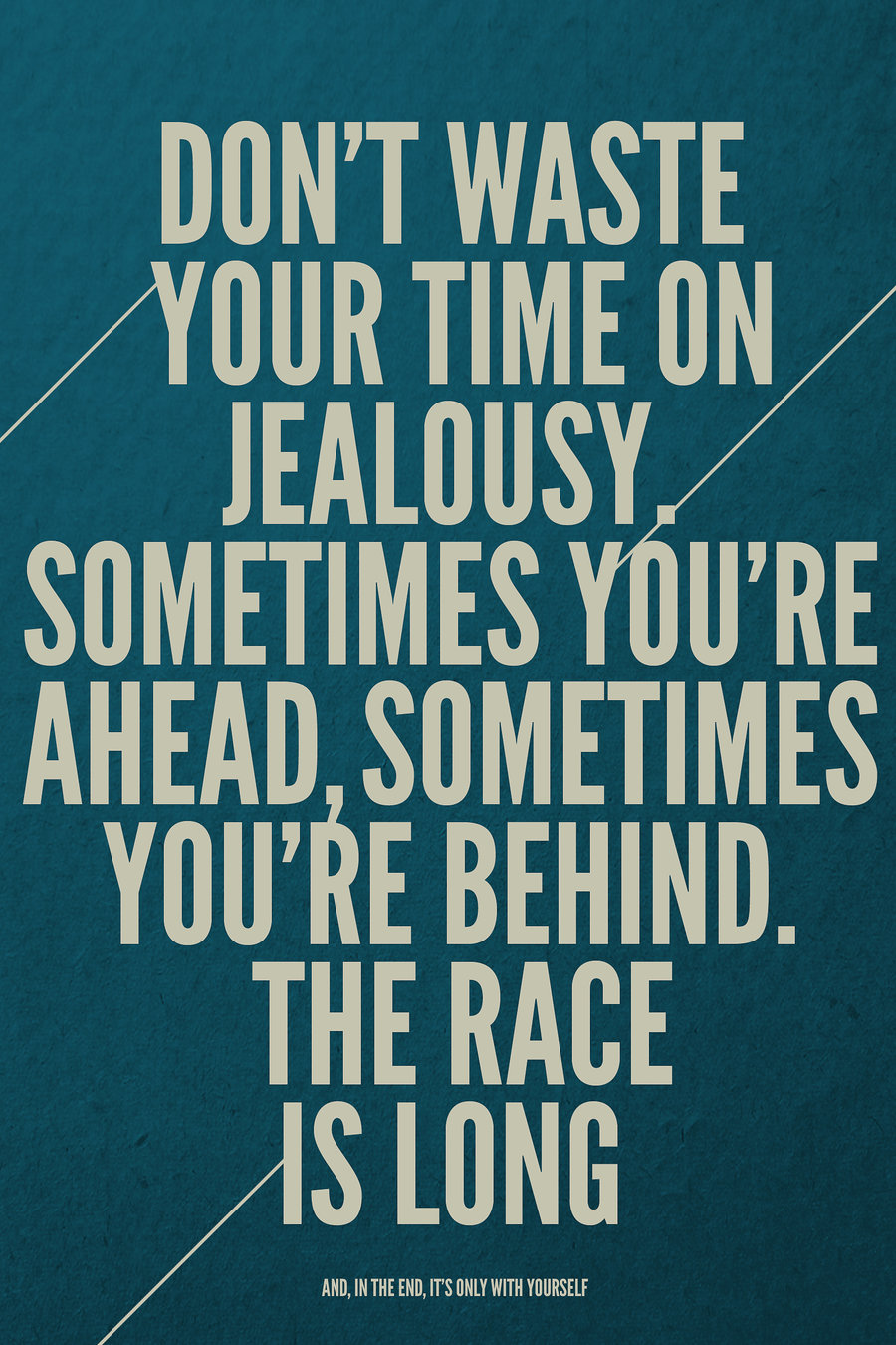 Dont Waste Time Jealousy Life Daily Quotes Sayings Pictures