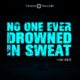 Drowned In Sweat