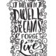 Dwell On Dreams