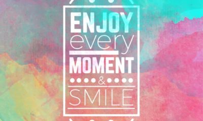 Enjoy Every Moment