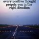 Every Positive Thought