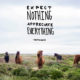 Expect Nothing Life Daily Quotes Sayings Pictures