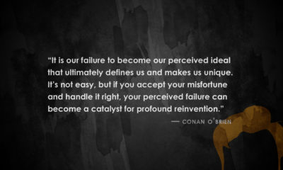 Failure Catalyst Reinvention Conan Obrien Daily Quotes Sayings Pictures