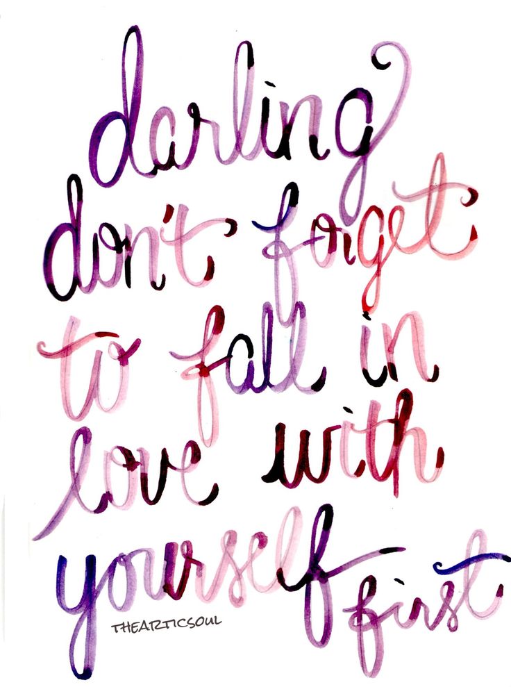 Fall In Love With Yourself Word Porn Quotes Love Quotes Life Quotes Inspirational Quotes